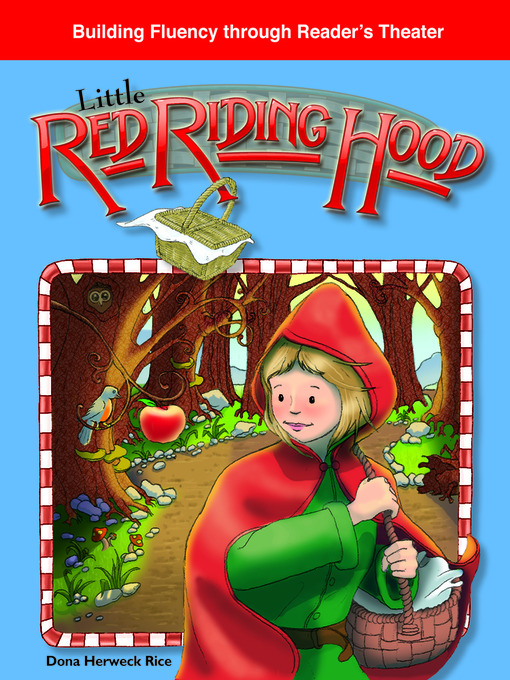 Title details for Little Red Riding Hood by Dona Herweck Rice - Wait list
